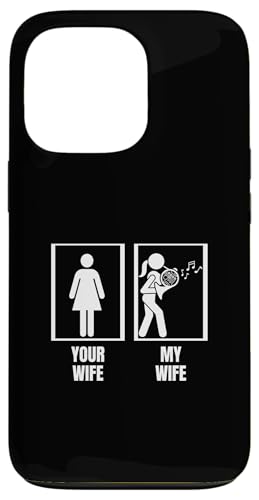 Your Wife My Wife French Hornist Husband Lustiges Waldhorn Hülle für iPhone 13 Pro Your Wife My Wife French Hornist Husband Lustiges Waldhorn Hülle für iPhone 13 Pro von Gifts For French Horn Player