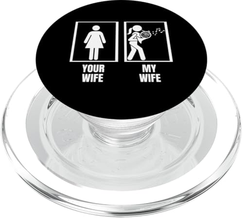 Your Wife My Wife French Hornist Husband Lustiges Waldhorn PopSockets PopGrip für MagSafe Your Wife My Wife French Hornist Husband Lustiges Waldhorn PopSockets PopGrip für MagSafe von Gifts For French Horn Player