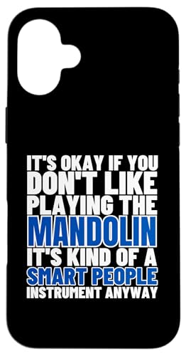 Mandoline Is For Smart People Funny Mandolinist Hülle für iPhone 16 Plus Mandoline Is For Smart People Funny Mandolinist Hülle für iPhone 16 Plus von Gifts For Mandolin Players