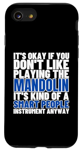 Mandoline Is For Smart People Funny Mandolinist Hülle für iPhone SE (2020) / 7 / 8 von Gifts For Mandolin Players