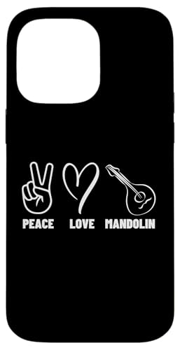 Mandolinist Peace Love Mandoline Männer Frauen Mandolinenspieler Hülle für iPhone 14 Pro Max Mandolinist Peace Love Mandoline Männer Frauen Mandolinenspieler Hülle für iPhone 14 Pro Max von Gifts For Mandolin Players