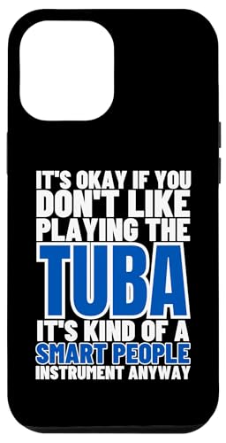 Tuba ist für kluge Leute Lustiger Tubist Hülle für iPhone 12 Pro Max Tuba ist für kluge Leute Lustiger Tubist Hülle für iPhone 12 Pro Max von Gifts For Tuba Players