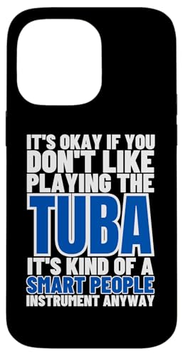 Tuba ist für kluge Leute Lustiger Tubist Hülle für iPhone 14 Pro Max Tuba ist für kluge Leute Lustiger Tubist Hülle für iPhone 14 Pro Max von Gifts For Tuba Players