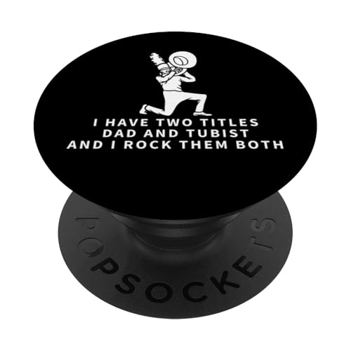 Tubist And Dad Proud Lustige Männertuba PopSockets Klebender PopGrip Tubist And Dad Proud Lustige Männertuba PopSockets Klebender PopGrip von Gifts For Tuba Players