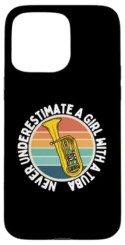 Unterschätze niemals ein Mädchen mit einer Tuba Lustige Tubistin Hülle für iPhone 15 Pro Max Unterschätze niemals ein Mädchen mit einer Tuba Lustige Tubistin Hülle für iPhone 15 Pro Max von Gifts For Tuba Players