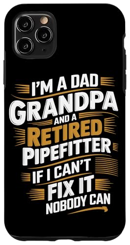 Rohrmonteur Klempner Ruhestand Pipefitter Hülle für iPhone 11 Pro Max von Gifts for Pipefitters / Pipefitter Gifts for Men