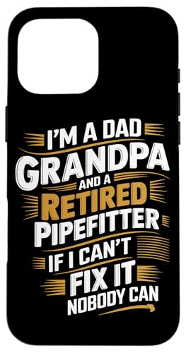 Rohrmonteur Klempner Ruhestand Pipefitter Hülle für iPhone 16 Pro Max von Gifts for Pipefitters / Pipefitter Gifts for Men