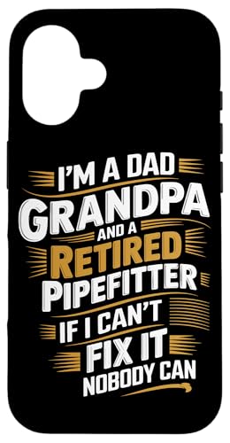 Rohrmonteur Klempner Ruhestand Pipefitter Hülle für iPhone 16 von Gifts for Pipefitters / Pipefitter Gifts for Men