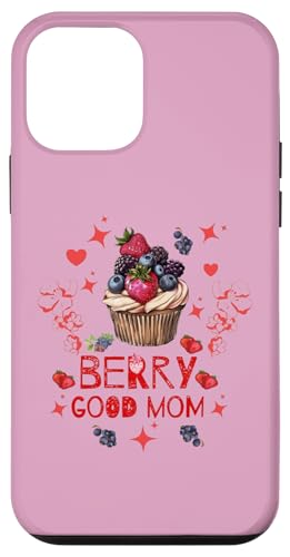 Berry Good Mom Süße Cupcake-Frucht zum Muttertag Hülle für iPhone 12 mini von Gifts & Beads
