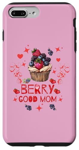 Berry Good Mom Süße Cupcake-Frucht zum Muttertag Hülle für iPhone 7 Plus/8 Plus von Gifts & Beads