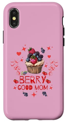 Berry Good Mom Süße Cupcake-Frucht zum Muttertag Hülle für iPhone X/XS von Gifts & Beads