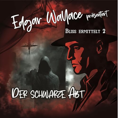 Edgar Wallace 02 - der Schwarze Abt von Gigaphon / Raute Media (Rough Trade)