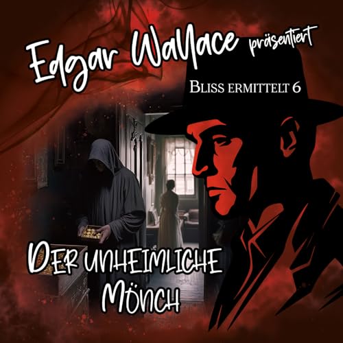 Edgar Wallace 06 - der Unheimliche Mönch von Gigaphon / Raute Media (Rough Trade)