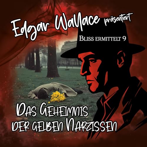 Folge 09 - das Geheimnis der Gelben Narzissen von Gigaphon / Raute Media (Rough Trade)