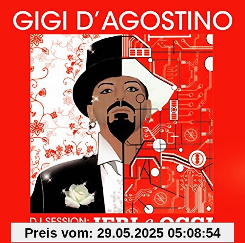 DJ Session: Leri E Oggi Mix von Gigi D Agostino