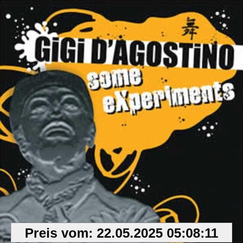 Some Experiments von Gigi D Agostino