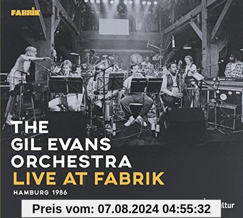 Live At Fabrik Hamburg 1986 von Gil Evans Orchestra