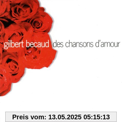 Des Chansons D'amour Des Chansons D'amour von Gilbert Bécaud