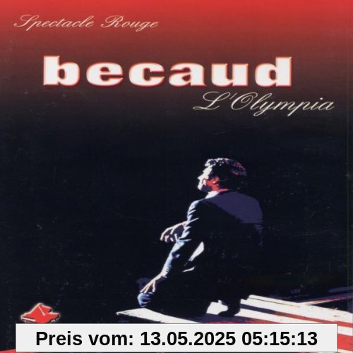 Gilbert Becaud - L'Olympia: Spectacle Rouge Gilbert Becaud - L'Olympia: Spectacle Rouge von Gilbert Bécaud