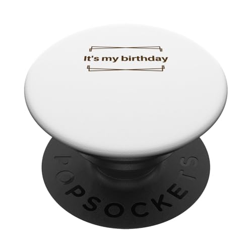 Es ist mein Geburtstag PopSockets Klebender PopGrip von Gilbium