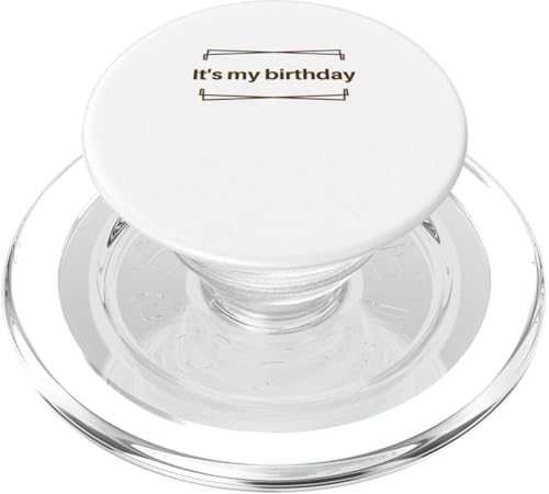 Es ist mein Geburtstag PopSockets PopGrip für MagSafe von Gilbium