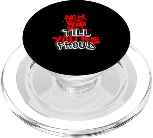 Hör niemals auf, bis du stolze Zitate hast PopSockets PopGrip für MagSafe Hör niemals auf, bis du stolze Zitate hast PopSockets PopGrip für MagSafe von Gilbium