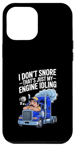 I Don't Snore That's just my engine idling Hülle für iPhone 12 Pro Max I Don't Snore That's just my engine idling Hülle für iPhone 12 Pro Max von Gilbium