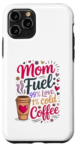 Mom Fuel 99% Liebe, 1% kalter Kaffee Hülle für iPhone 11 Pro von Gilbium