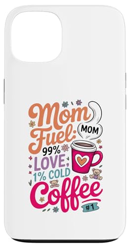 Mom Fuel 99% Liebe 1% kalten Kaffee Hülle für iPhone 13 von Gilbium