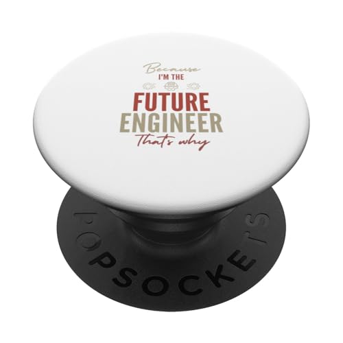Weil ich der zukünftige Ingenieur bin, deshalb PopSockets Klebender PopGrip Weil ich der zukünftige Ingenieur bin, deshalb PopSockets Klebender PopGrip von Gilbium