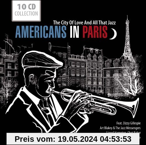 Americans in Paris - The City Of Love And All That Jazz von Gillespie