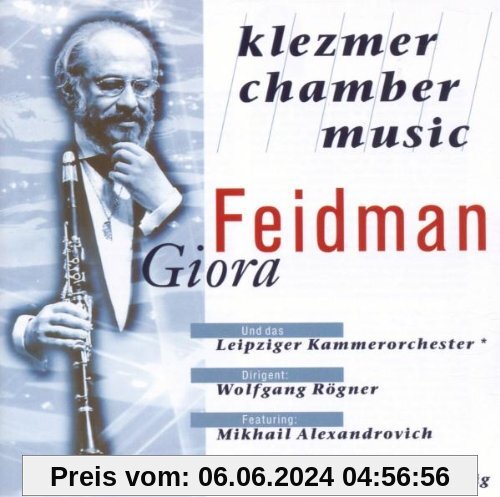 Klezmer Chamber Music von Giora Feidman