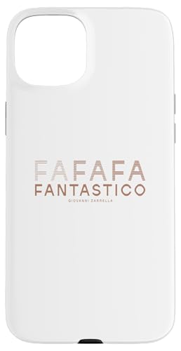 FANTASTICO Hülle für iPhone 15 Plus FANTASTICO Hülle für iPhone 15 Plus von Giovanni Zarrella