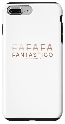 FANTASTICO Hülle für iPhone 7 Plus/8 Plus FANTASTICO Hülle für iPhone 7 Plus/8 Plus von Giovanni Zarrella
