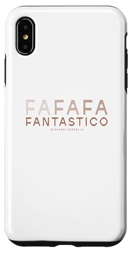FANTASTICO Hülle für iPhone XS Max FANTASTICO Hülle für iPhone XS Max von Giovanni Zarrella