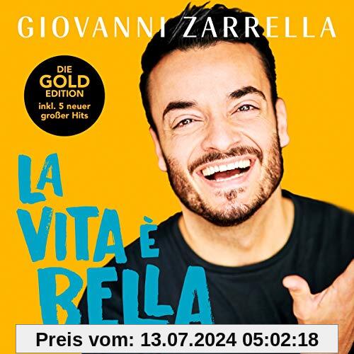 La vita è bella (Gold-Edition) von Giovanni Zarrella