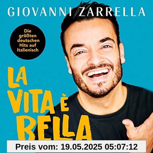 La vita è bella La vita è bella von Giovanni Zarrella