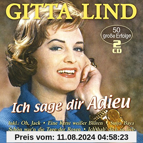 Ich sag Dir Adieu - 50 große Erfolge von Gitta Lind