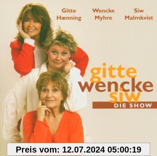 Gitte, Wencke, Siw - Die Show von Gitte Haenning