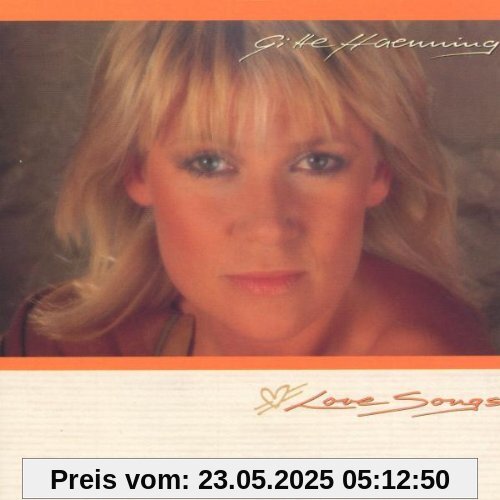 Love Songs Love Songs von Gitte Haenning