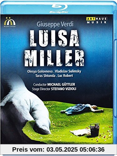 VERDI: Luisa Miller (Live from Malmö Opera, Sweden, 2012) [Blu-ray] von Giuseppe Verdi