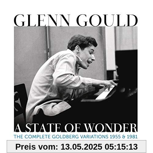 Glenn Gould - A State of Wonder - The Complete Goldberg Variations 1955 & 1981 Glenn Gould - A State of Wonder - The Complete Goldberg Variations 1955 & 1981 von Glenn Gould