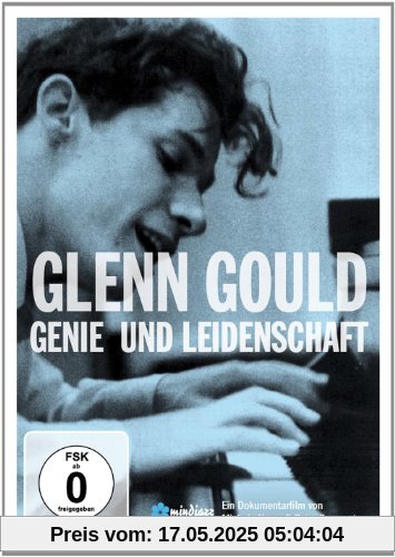 Glenn Gould - Genie und Leidenschaft [2 DVDs] von Glenn Gould