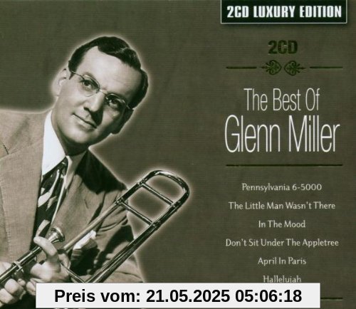 Best of Glenn Miller Best of Glenn Miller von Glenn Miller