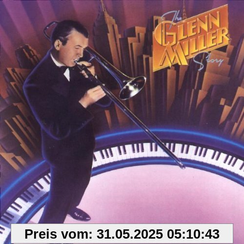 Glenn Miller Story von Glenn Miller