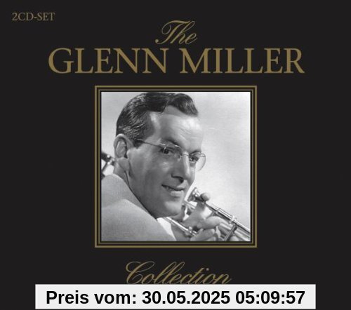 The Glenn Miller Collection von Glenn Miller