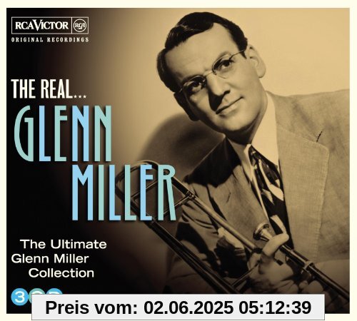 The Real...Glenn Miller von Glenn Miller