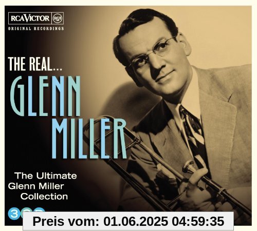 The Real...Glenn Miller von Glenn Miller