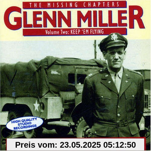 Vol.2-Missing Chapters:Keep Em von Glenn Miller