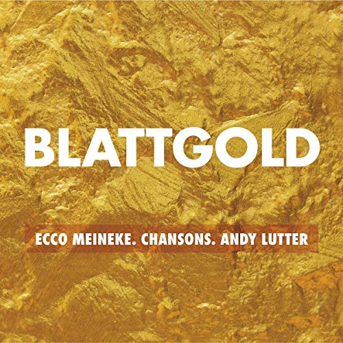 Blattgold-Chansons von Glm Gmbh (Edel)